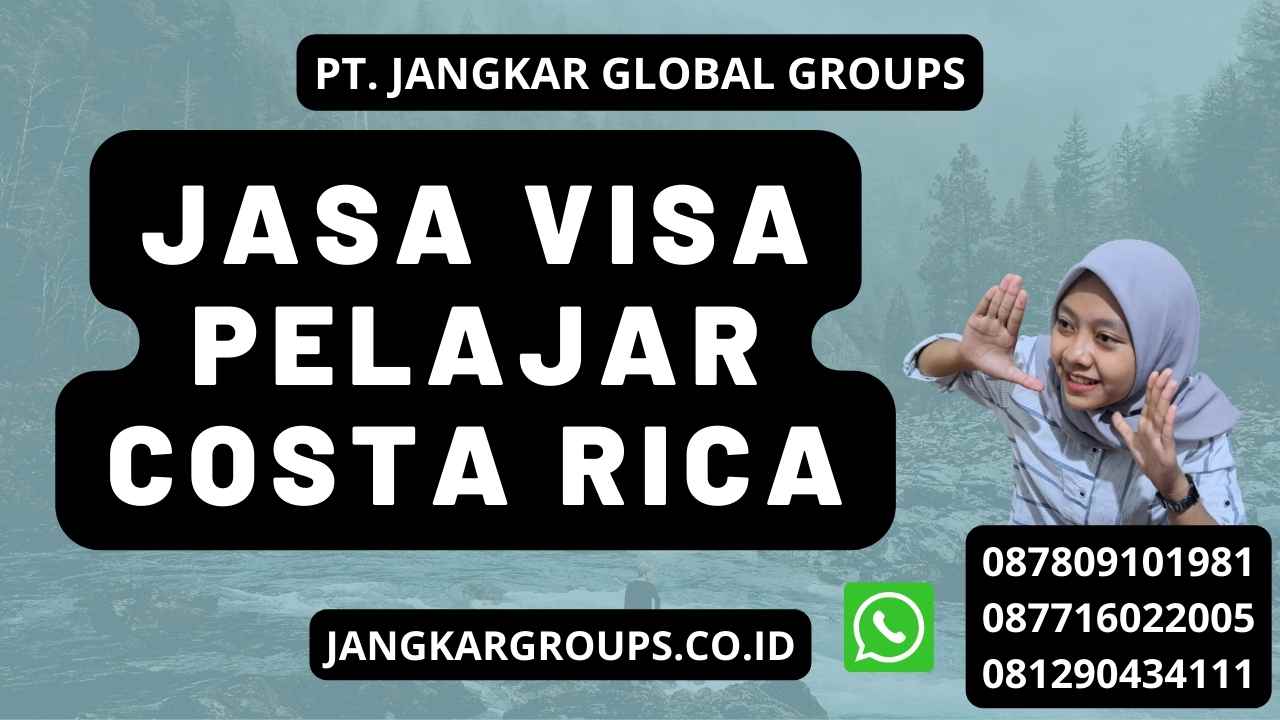 Jasa Visa Pelajar Costa Rica