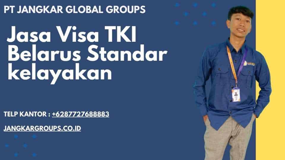 Visa TKI Belarus Update
