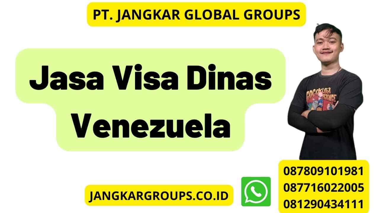 Jasa Visa Dinas Venezuela