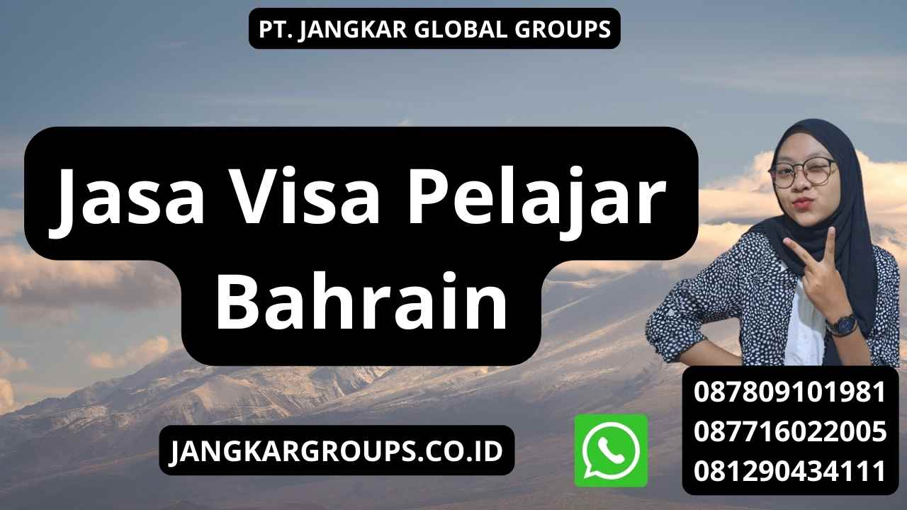 Jasa Visa Pelajar Bahrain