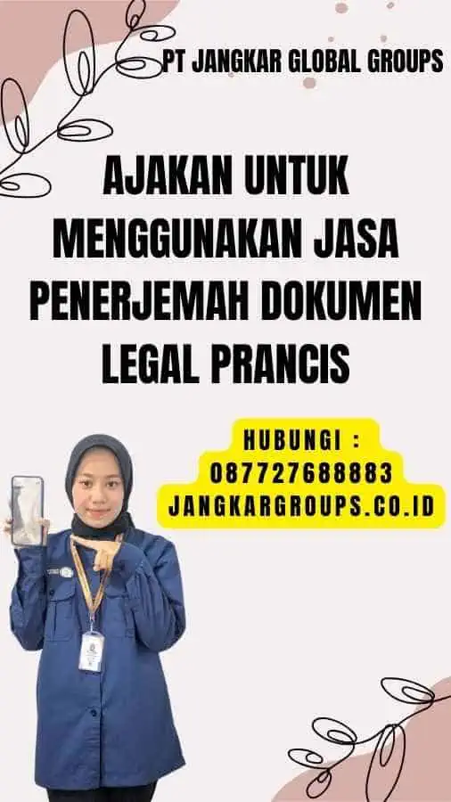 Ajakan untuk Menggunakan Jasa Penerjemah Dokumen Legal Prancis