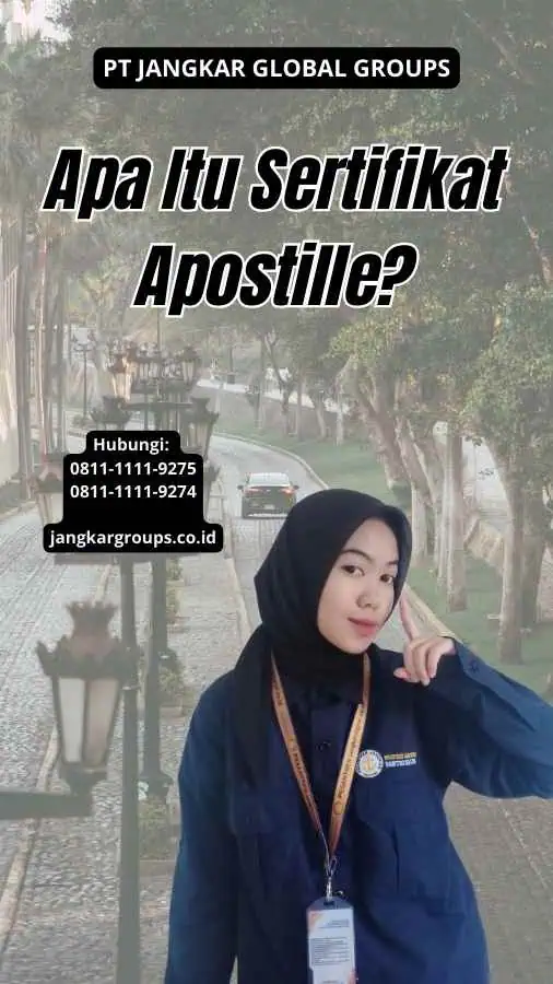 Apa Itu Sertifikat Apostille?