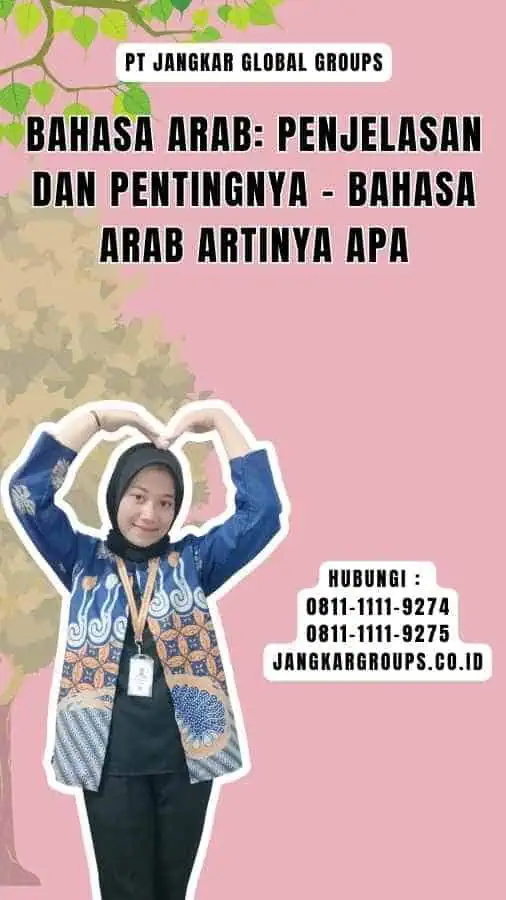 Bahasa Arab Penjelasan dan Pentingnya - Bahasa Arab Artinya Apa