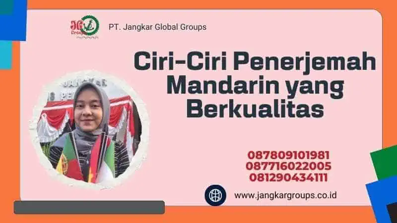 Ciri-Ciri Penerjemah Mandarin yang Berkualitas