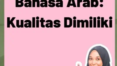 Ciri Penerjemah Bahasa Arab: Kualitas Dimiliki