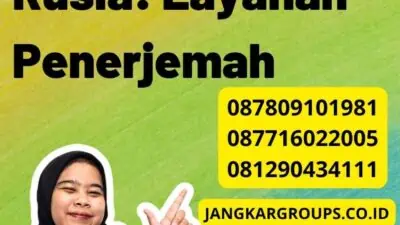 Contoh Hasil Penerjemah Rusia: Layanan Penerjemah