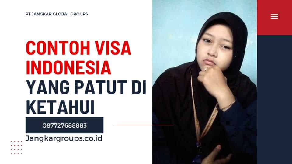 Contoh Visa Indonesia Yang Patut Di Ketahui