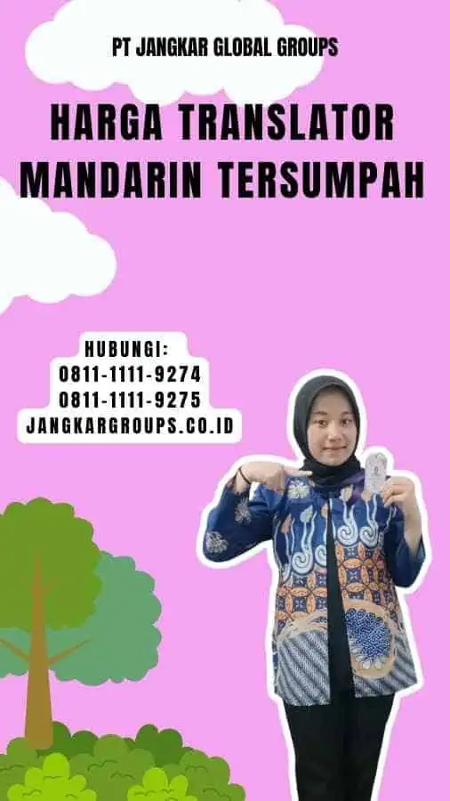 Harga Translator Mandarin Tersumpah