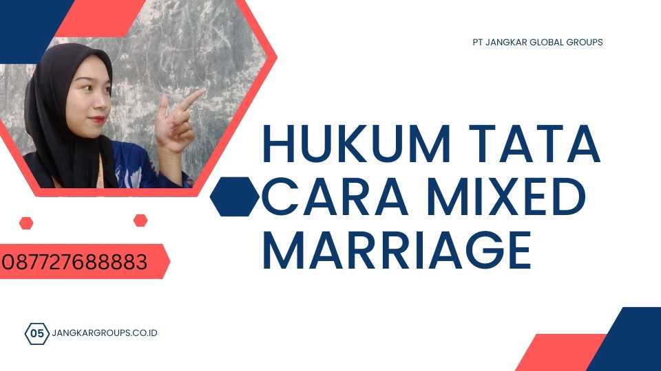 Hukum Tata Cara Mixed Marriage