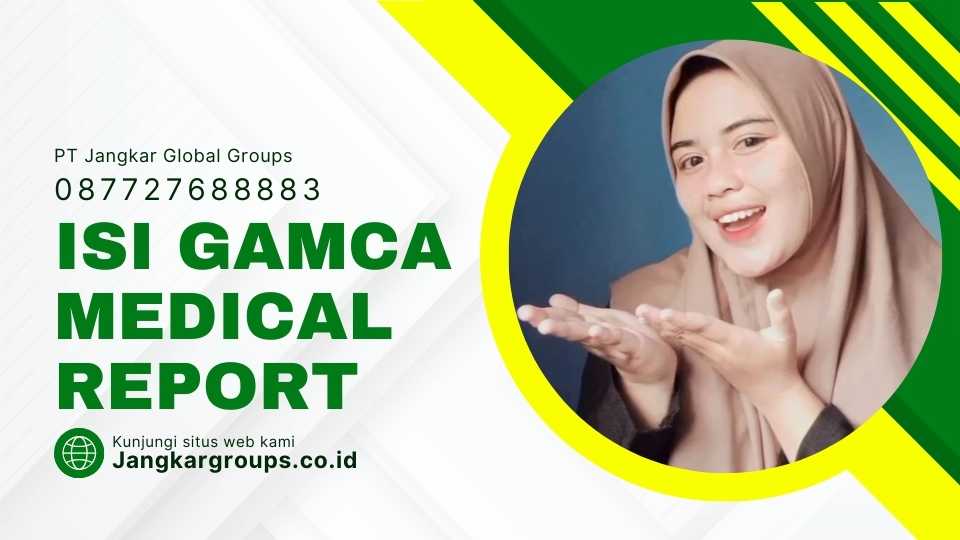 Isi Gamca Medical Report