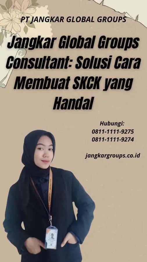 Jangkar Global Groups Consultant Solusi Cara Membuat SKCK yang Handal