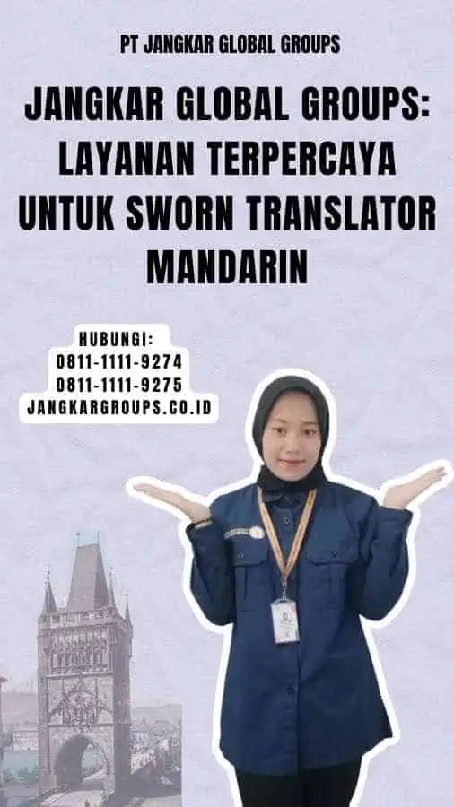 Sworn Translator Mandarin Solusi Terjemahan Jangkar Global Groups