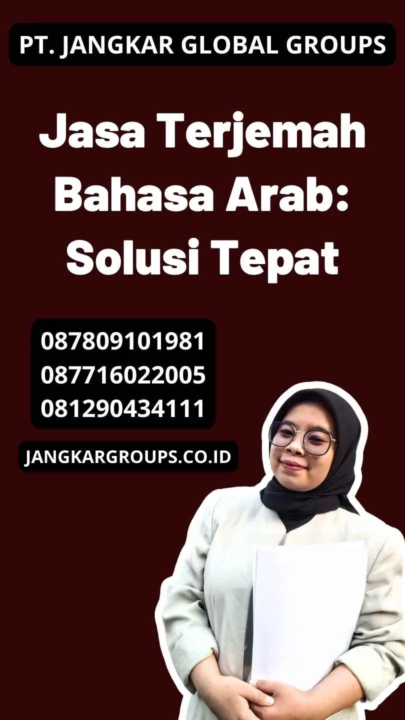 Jasa Terjemah Bahasa Arab: Solusi Tepat