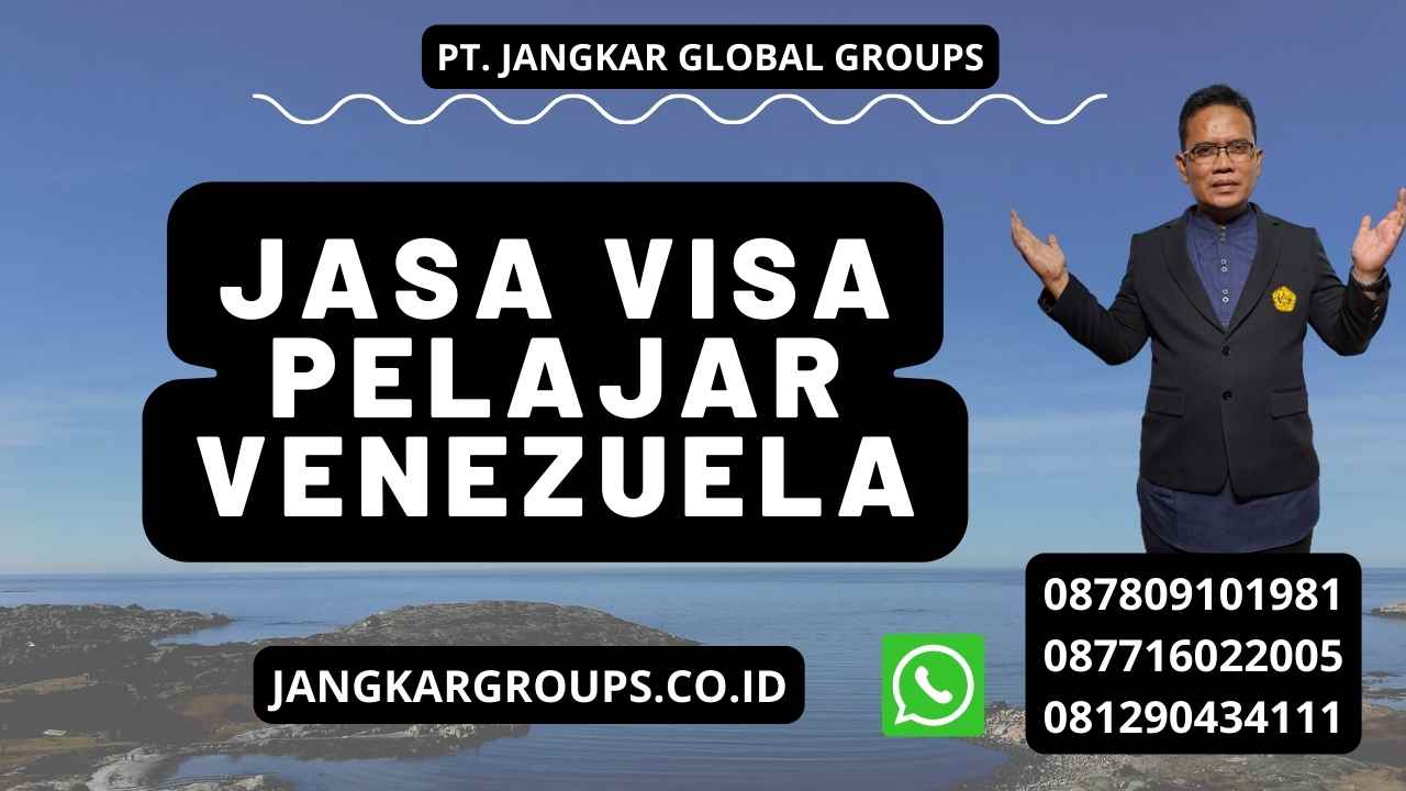 Jasa Visa Pelajar Venezuela