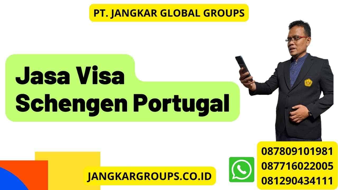 Jasa Visa Schengen Portugal