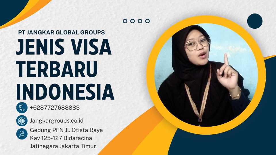 Jenis Visa Terbaru Indonesia