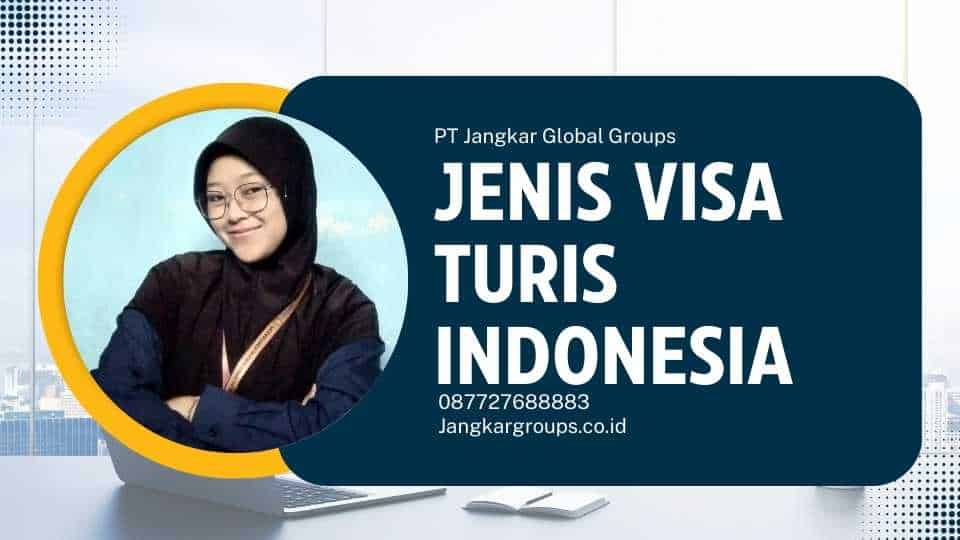 Jenis Visa Turis Indonesia