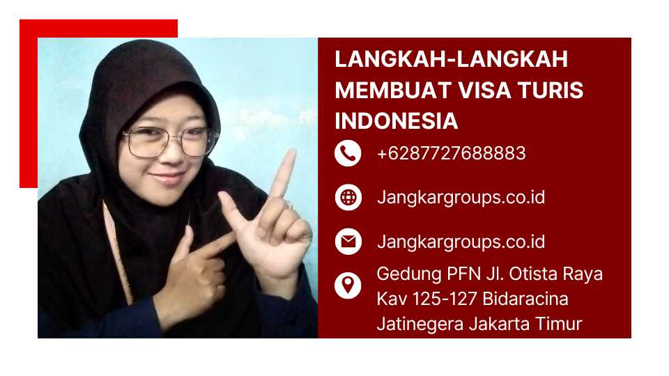Langkah-langkah Membuat Visa Turis Indonesia