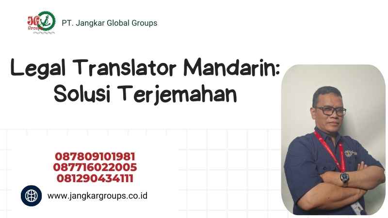 Legal Translator Mandarin: Solusi Terjemahan