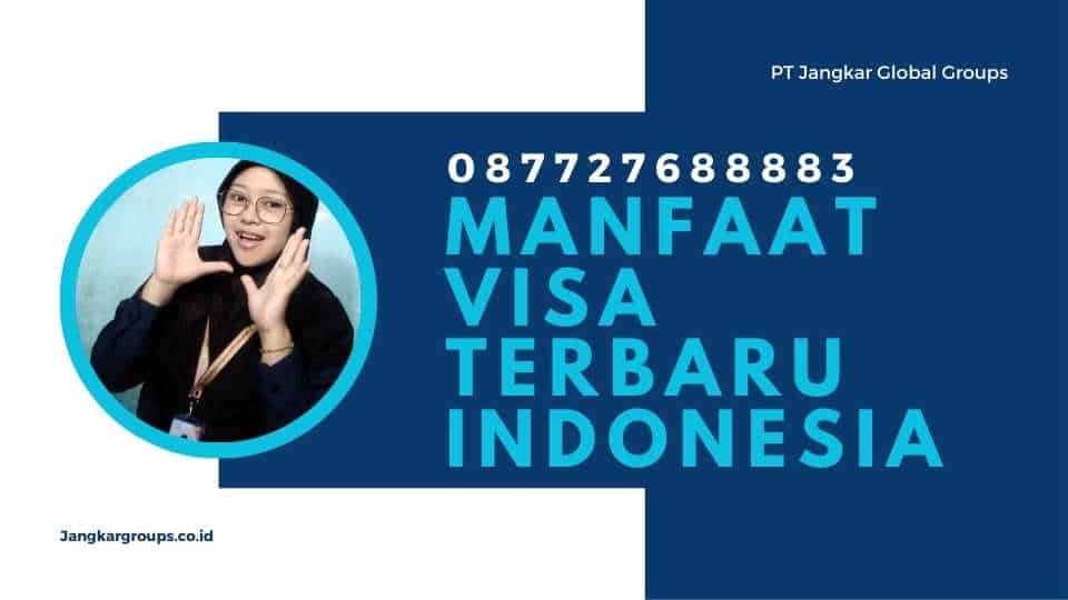 Manfaat Visa Terbaru Indonesia