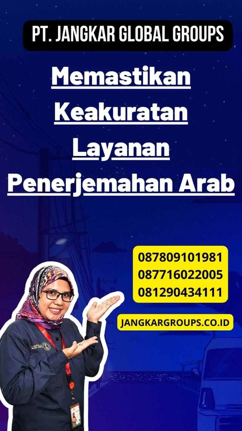 Memastikan Keakuratan Layanan Penerjemahan Arab