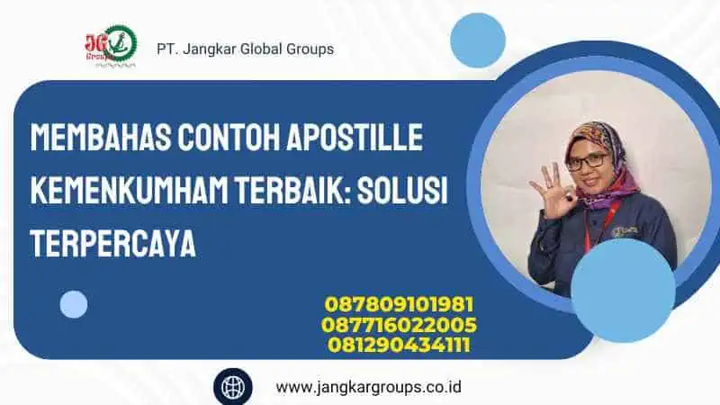 Membahas Contoh Apostille Kemenkumham Terbaik: Solusi Terpercaya