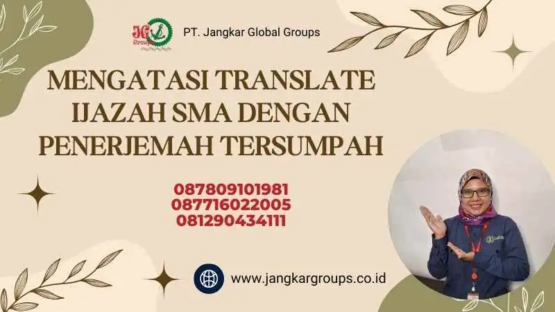 Mengatasi Translate Ijazah SMA dengan Penerjemah Tersumpah