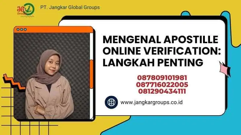 Mengenal Apostille Online Verification: Langkah Penting