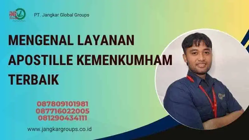 Mengenal Layanan Apostille Kemenkumham terbaik