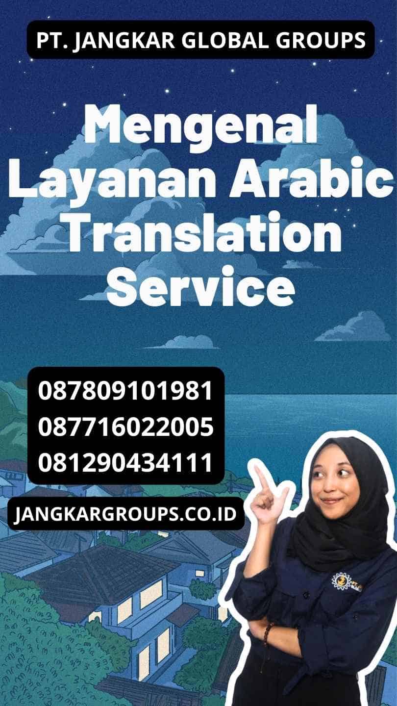 Mengenal Layanan Arabic Translation Service