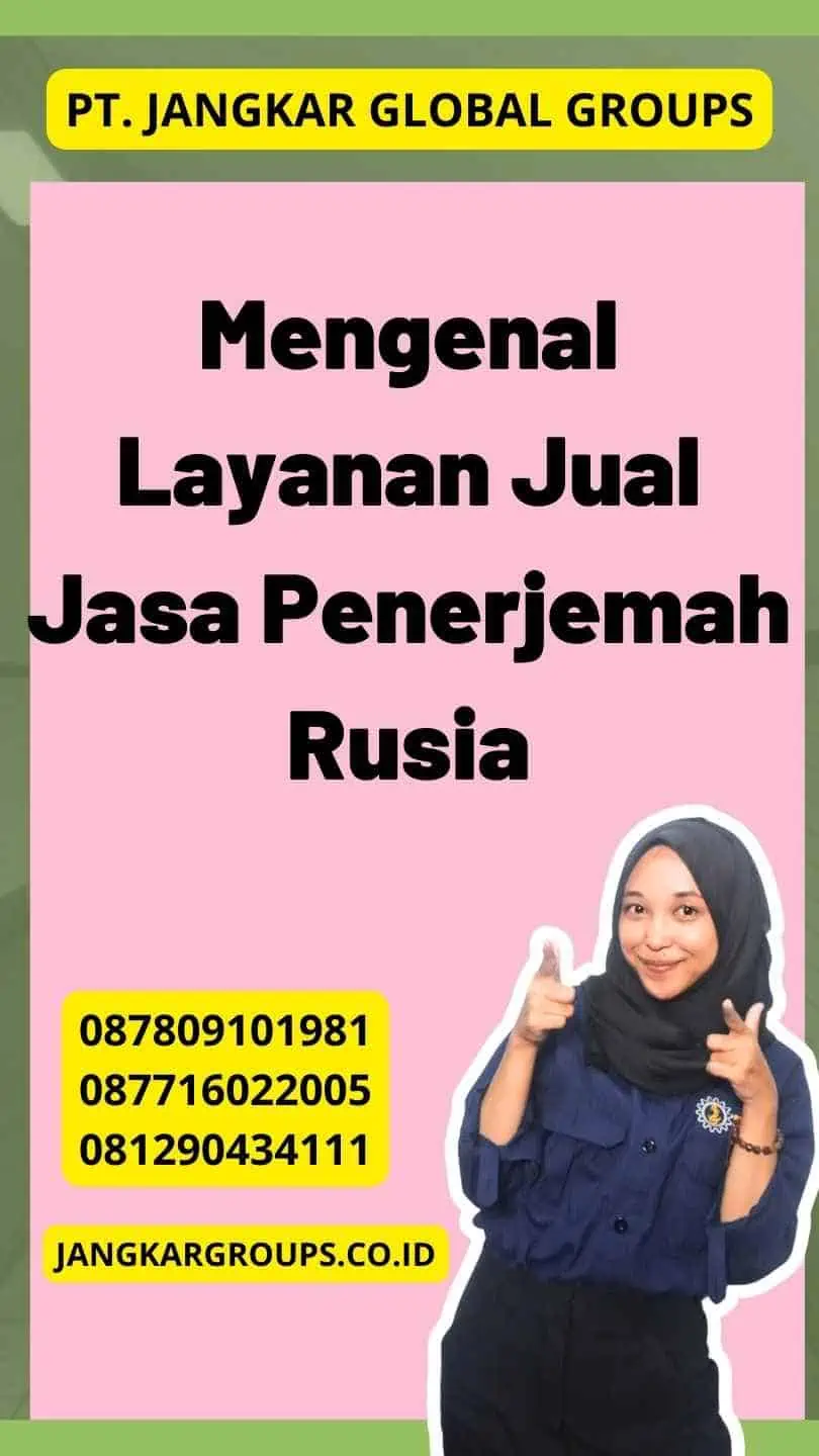 Mengenal Layanan Jual Jasa Penerjemah Rusia