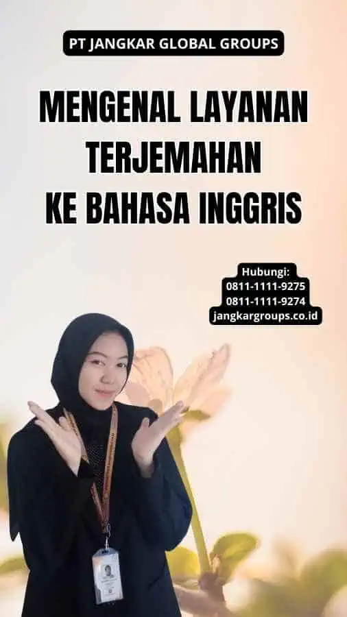 Mengenal Layanan Terjemahan ke Bahasa Inggris