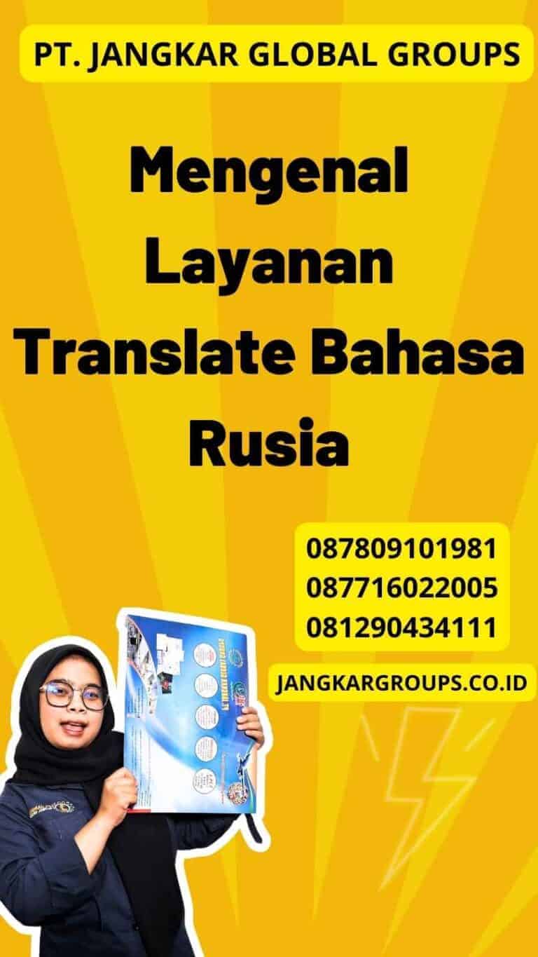Mengenal-Layanan-Translate-Bahasa-Rusia-