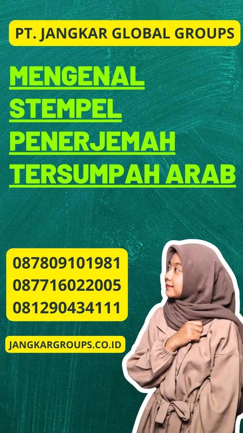 Mengenal Stempel Penerjemah Tersumpah Arab