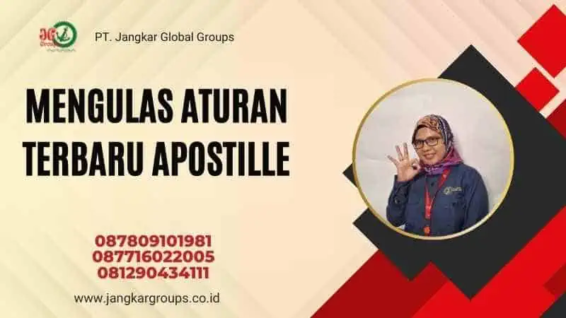 Mengulas Aturan Terbaru Apostille