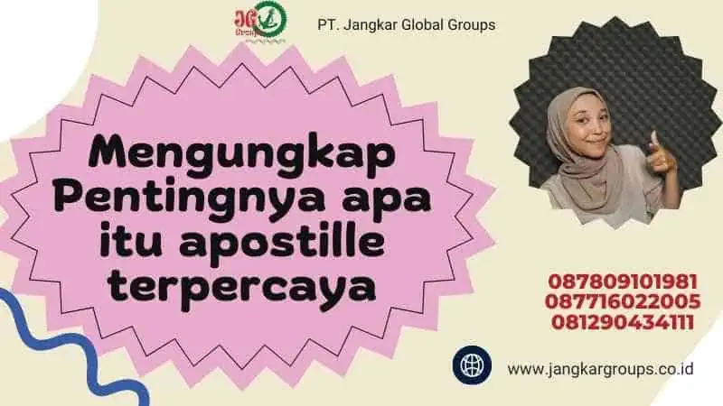 Mengungkap Pentingnya apa itu apostille terpercaya