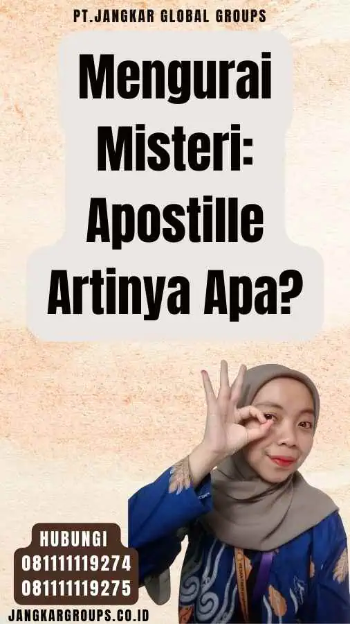 Mengurai Misteri Apostille Artinya Apa