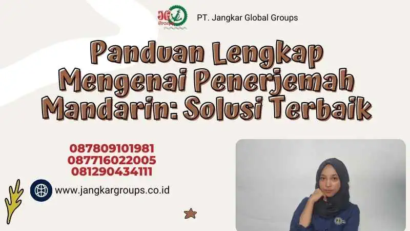 Panduan Lengkap Mengenai Penerjemah Mandarin: Solusi Terbaik