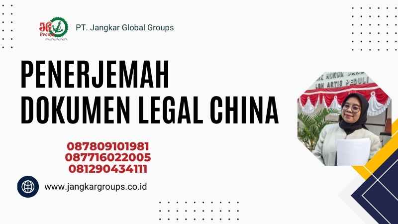 Penerjemah Dokumen Legal China
