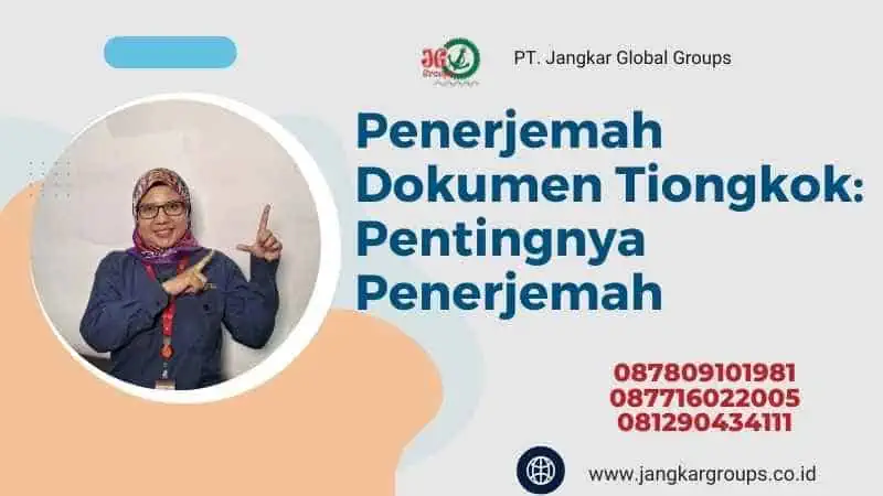 Penerjemah Dokumen Tiongkok: Pentingnya Penerjemah