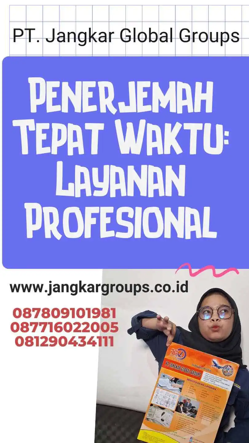 Penerjemah Tepat Waktu: Layanan Profesional