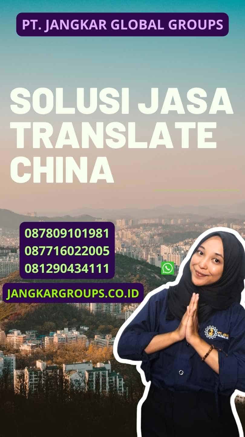 Solusi Jasa Translate China