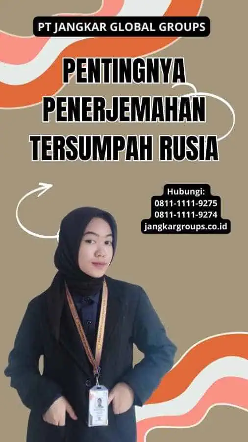 Pentingnya Penerjemahan Tersumpah Rusia