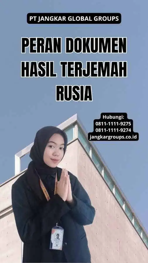 Peran Dokumen Hasil Terjemah Rusia