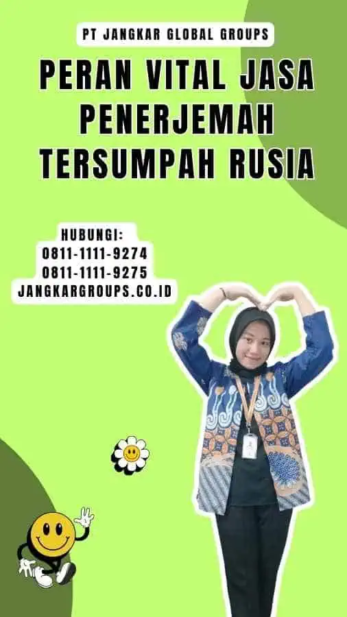 Peran Vital Jasa Penerjemah Tersumpah Rusia