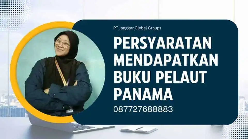 Persyaratan Mendapatkan Buku Pelaut Panama