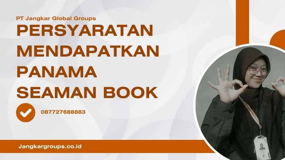 Persyaratan Mendapatkan Panama Seaman Book