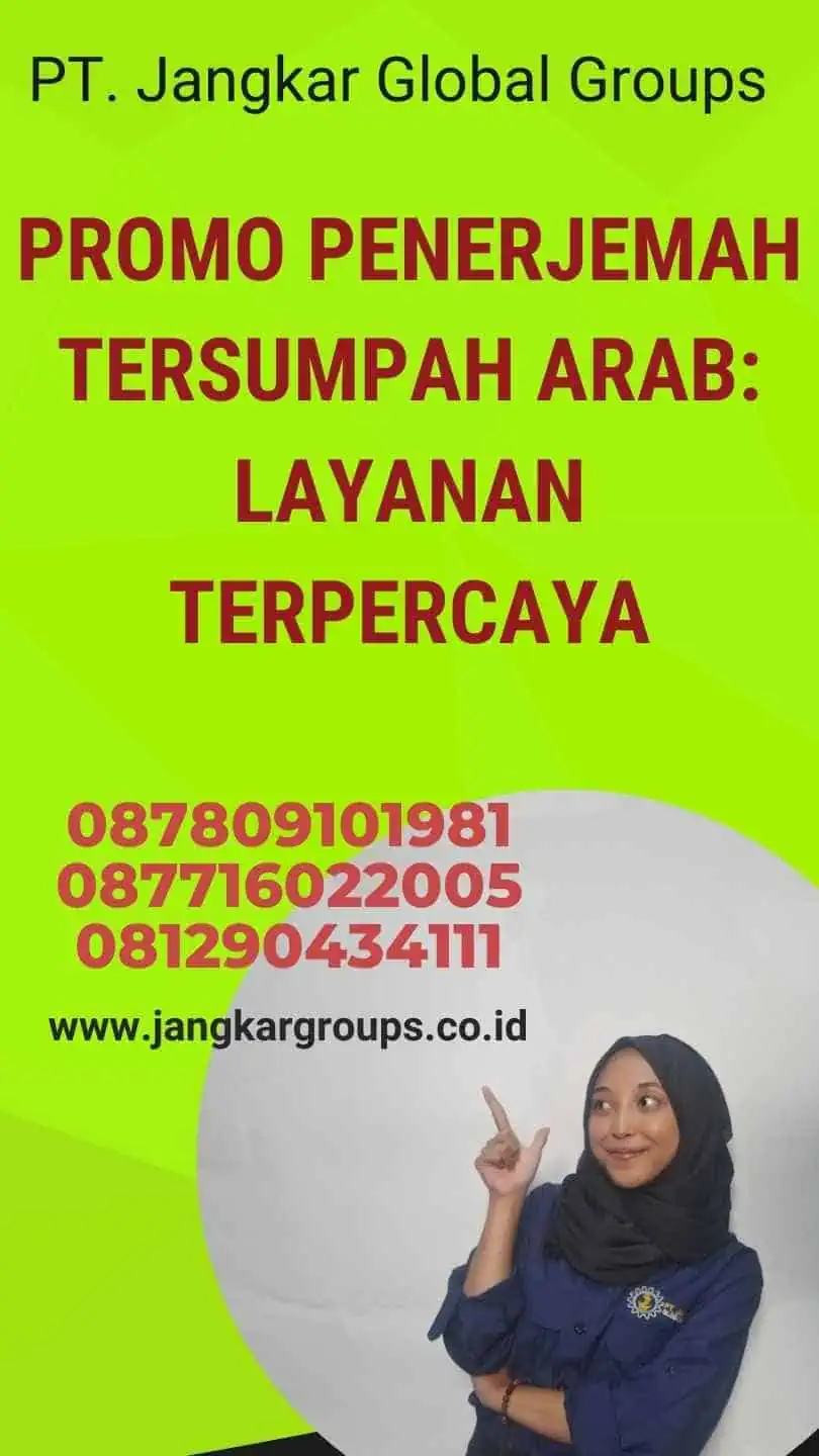 Promo Penerjemah Tersumpah Arab: Layanan Terpercaya