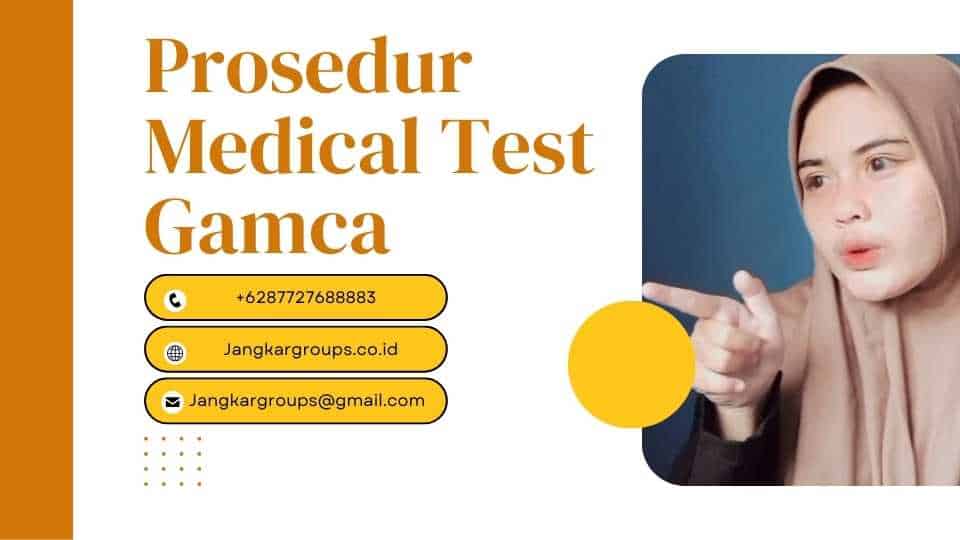 Prosedur Medical Test Gamca