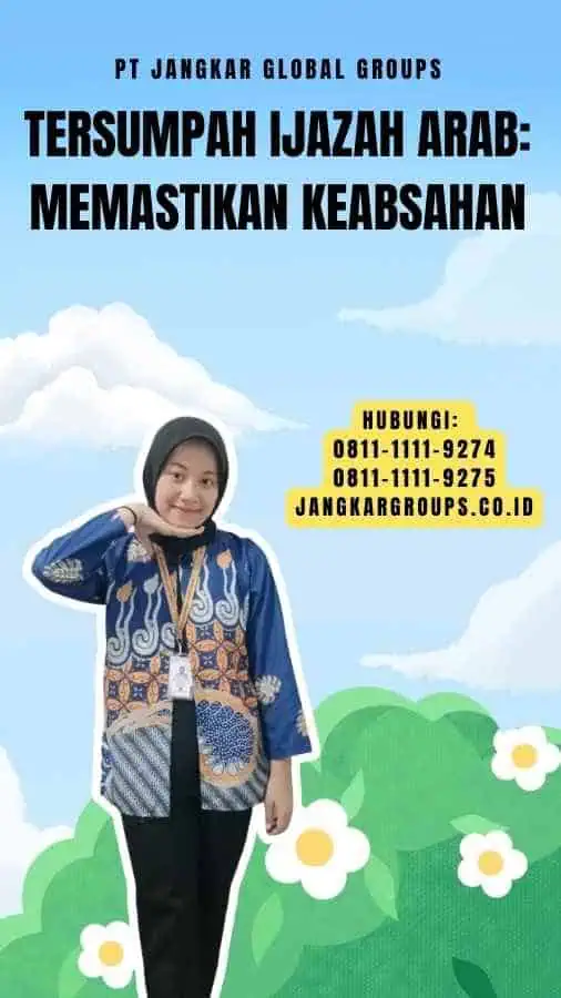 Tersumpah Ijazah Arab Memastikan Keabsahan